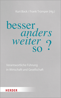 besser anders weiter so? von Bock,  Kurt, Trümper,  Frank