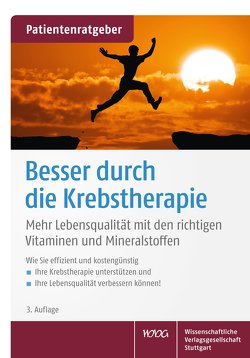 Besser durch die Krebstherapie von Gröber,  Uwe, Kisters,  Klaus