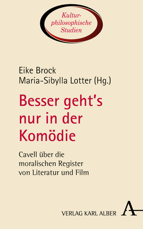 Besser geht’s nur in der Komödie von Brock,  Eike, Lotter,  Maria-Sibylla