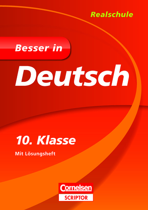 Besser in Deutsch – Realschule 10. Klasse von Hochleitner-Prell,  Monika, Tessmann,  Dorina