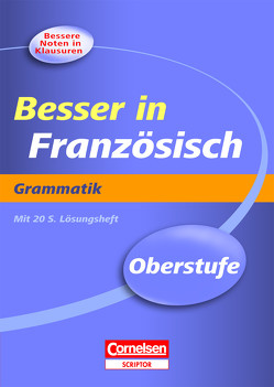 Besser in Französisch – Oberstufe von Beyer,  Michelle, Lück-Hildebrandt,  Simone