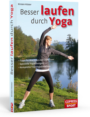 Besser laufen durch Yoga von Hüster,  Kirsten
