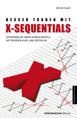 Besser traden mit X-Sequentials von Sage,  Devin