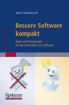 Bessere Software kompakt von Schmetzstorff,  Martin