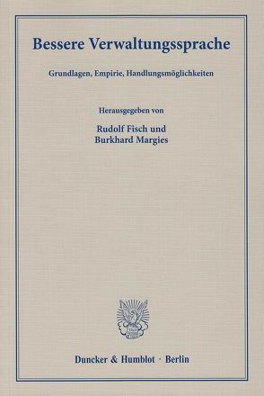 Bessere Verwaltungssprache. von Fisch,  Rudolf, Margies,  Burkhard