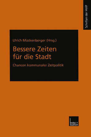 Bessere Zeiten für die Stadt von Mückenberger,  Ulrich