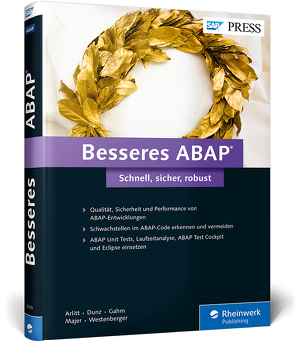 Besseres ABAP von Arlitt,  Robert, Dunz,  Thorsten Marcus, Gahm,  Hermann, Majer,  Damir, Westenberger,  Eric