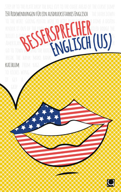 Bessersprecher Englisch (US) von Blum,  Kai