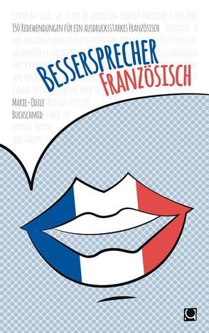 Bessersprecher Französisch von Buchschmid,  Marie-Odile