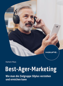 Best-Ager-Marketing von Maas,  Hartwin