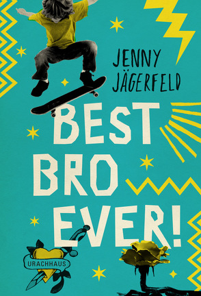 Best Bro Ever! von Acedo,  Sara R., Dahmann,  Susanne, Jägerfeld,  Jenny