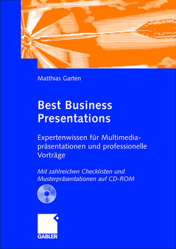 Best Business Presentations von Garten,  Matthias