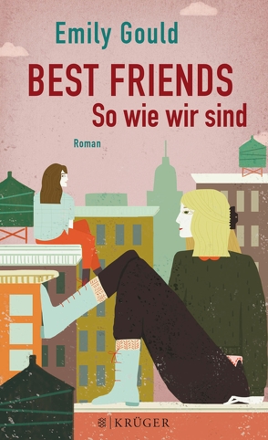 Best Friends – So wie wir sind von Christ,  Barbara, Gould,  Emily