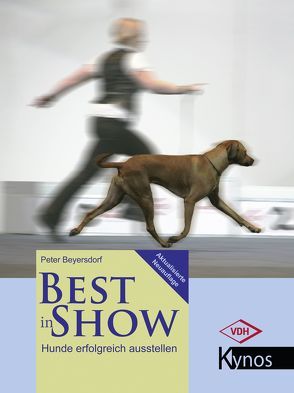 Best in Show von Beyersdorf,  Dr. Peter