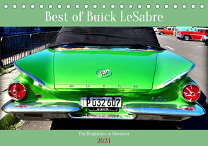 Best of Buick LeSabre – Ein Hingucker in Havanna (Tischkalender 2024 DIN A5 quer), CALVENDO Monatskalender von von Loewis of Menar,  Henning