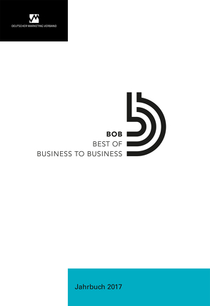 Best of Business-to-Business Jahrbuch 2017