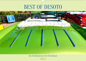 Best of DeSoto – Ein Straßenkreuzer der Extraklasse (Wandkalender 2024 DIN A2 quer), CALVENDO Monatskalender von von Loewis of Menar,  Henning