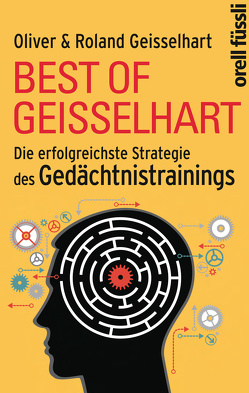 Best of Geisselhart von Geisselhart,  Oliver, Geisselhart,  Roland R.