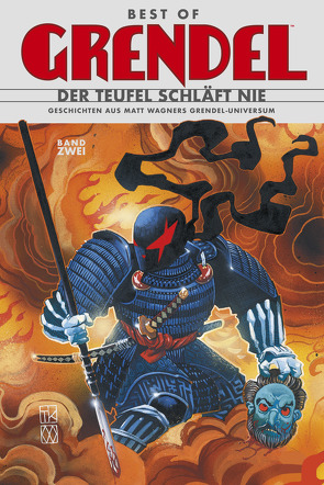 Best of Grendel 2 von Grist,  Paul, Kristiansen,  Teddy, Neubauer,  Frank, Robinson,  James, Seagle,  Steven T, , Wagner,  Matt