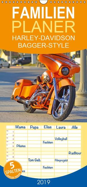 BEST OF HARLEY-DAVIDSON BAGGER-STYLE – Familienplaner hoch (Wandkalender 2019 , 21 cm x 45 cm, hoch) von Wolf,  Volker