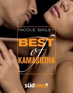 Best of Kamasutra von Bailey,  Nicole
