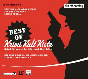 Best of Krimi Kult Kiste von Becker,  Alexandra, Becker,  Rolf A., de Barde,  Marianne, Deltgen,  René, Dryander,  Brigitte, Durbridge,  Francis, Hermann,  Eduard, Jönsson,  Hans, Kamps,  Johann, Minnich,  Manfred, Netzsch,  Walter, Popper,  Walter, Powell,  Lester, Schnorr-Nick,  Dagmar, Schroth,  Carl-Heinz, Stamm,  Heinz-Günter, Weiland,  Albert-Carl