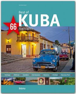 Best of Kuba – 66 Highlights von Karl,  Roland F., Raach,  Karl-Heinz