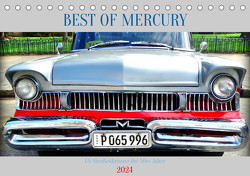 BEST OF MERCURY – US-Straßenkreuzer der 50er Jahre (Tischkalender 2024 DIN A5 quer) von von Loewis of Menar,  Henning