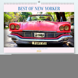 Best of New Yorker – Chryslers Flaggschiff 1957 (hochwertiger Premium Wandkalender 2024 DIN A2 quer), Kunstdruck in Hochglanz von von Loewis of Menar,  Henning