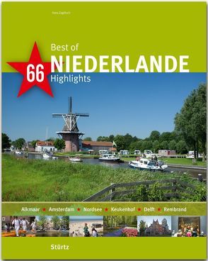Best of Niederlande – 66 Highlights von Zaglitsch,  Hans