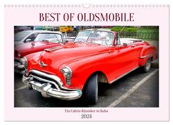 Best of Oldsmobile – Ein Cabrio Klassiker in Kuba (Wandkalender 2024 DIN A3 quer), CALVENDO Monatskalender von von Loewis of Menar,  Henning