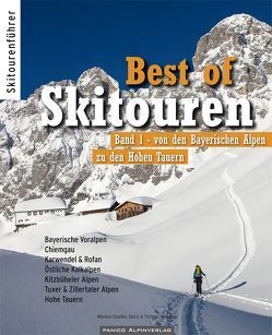 Best of Skitouren von Neumayr,  Doris, Neumayr,  Thomas, Stadler,  Markus
