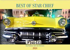 BEST OF STAR CHIEF – Ein Pontiac mit vier Sternen (Wandkalender 2024 DIN A2 quer), CALVENDO Monatskalender von von Loewis of Menar,  Henning