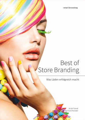 Best of Store Branding von Peneder,  Reinhard, Traindl,  Arndt