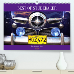 Best of Studebaker – Das Auto mit Nase (Premium, hochwertiger DIN A2 Wandkalender 2024, Kunstdruck in Hochglanz) von von Loewis of Menar,  Henning