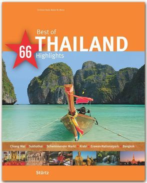 Best of Thailand – 66 Highlights von Heeb,  Christian, Weiss,  Walter M.