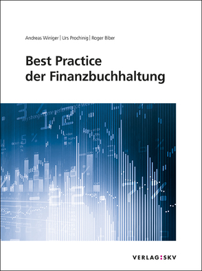Best Practice der Finanzbuchhaltung, Bundle von Biber,  Roger, Prochinig,  Urs, Winiger,  Andreas