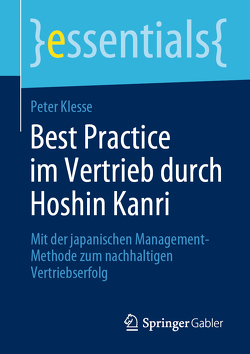 Best Practice im Vertrieb durch Hoshin Kanri von Klesse,  Peter