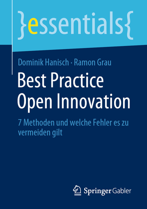 Best Practice Open Innovation von Grau,  Ramon, Hanisch,  Dominik