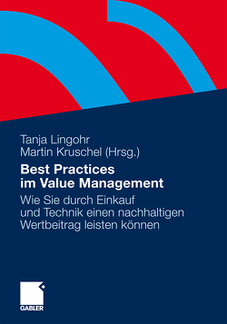 Best Practices im Value Management von Kruschel,  Martin, Lingohr,  Tanja