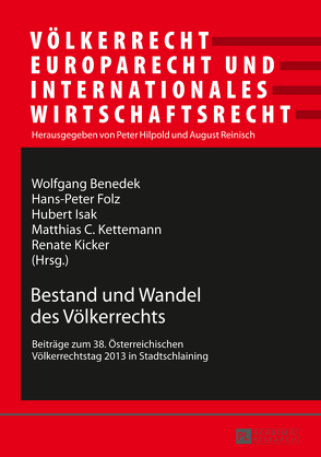 Bestand und Wandel des Völkerrechts von Benedek,  Wolfgang, Folz,  Hans-Peter, Isak,  Hubert, Kettemann,  Matthias C.