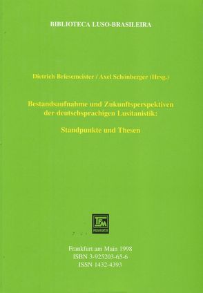 Bestandsaufnahme und Zukunftsperspektiven der deutsch-sprachigen Lusitanistik von Briesemeister,  Dietrich, Perl,  M, Rheinfelder,  H, Schönberger,  Axel, Zimmermann,  K.