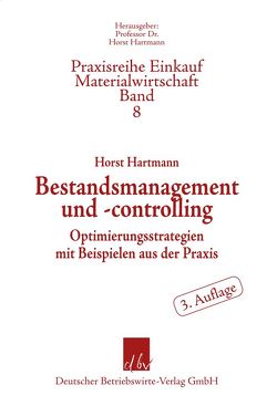 Bestandsmanagement und -controlling. von Hartmann,  Horst