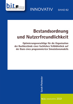 Bestandsordnung und Nutzerfreundlichkeit von Pielmeier,  Sarah