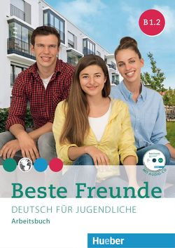 Beste Freunde B1.2 von Georgiakaki,  Manuela, Schümann,  Anja, Seuthe,  Christiane