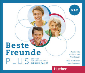Beste Freunde PLUS A1.2 von Georgiakaki,  Manuela, Graf-Riemann,  Elisabeth, Schümann,  Anja, Seuthe,  Christiane