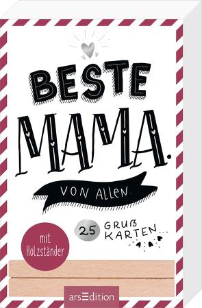 Beste Mama. Von allen. von Jahnen,  Eva