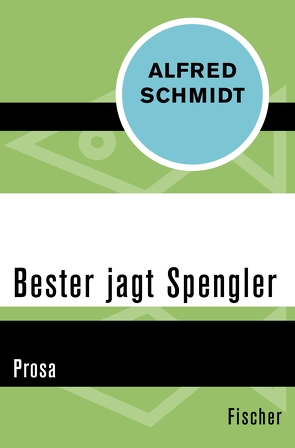 Bester jagt Spengler von Schmidt,  Alfred