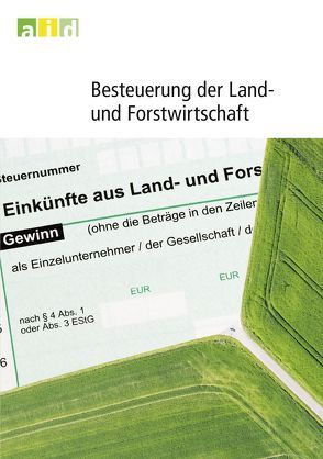 Besteuerung der Land- und Forstwirtschaft von Paas,  Ester-Maria, Wesche,  Rüdiger