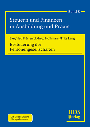 Besteuerung der Personengesellschaften von Fränznick,  Siegfried, Hoffmann,  Ingo, Lang,  Fritz